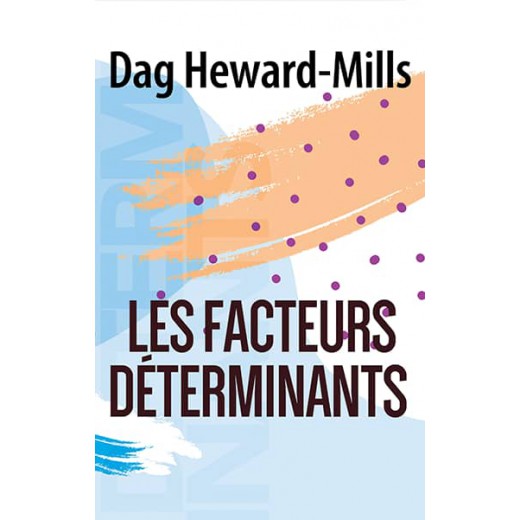 Les facteurs déterminants